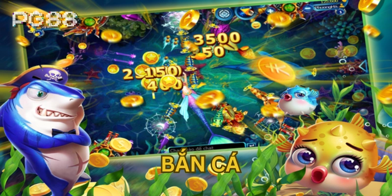 Bắn Cá có gì hấp dẫn