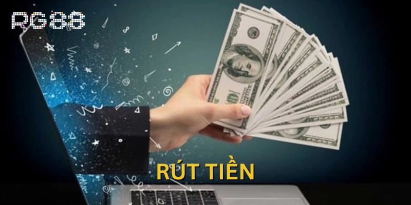 Rút Tiền là gì? 